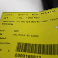 2007-2009 MAZDA CX-9 RIGHT PASSENGER SIDE POWER DOOR MIRROR 27191