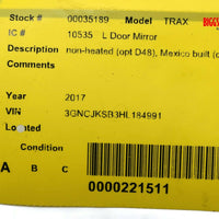 2017-2019 Chevy Trax Driver Left Side Power Door Mirror Black 35189